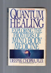 Image of Quantum Healing : Exploring The Frontiers of Mind/Body Medicine